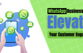 WhatsApp Business API: Elevate Your Customer Engagement with Exldigital